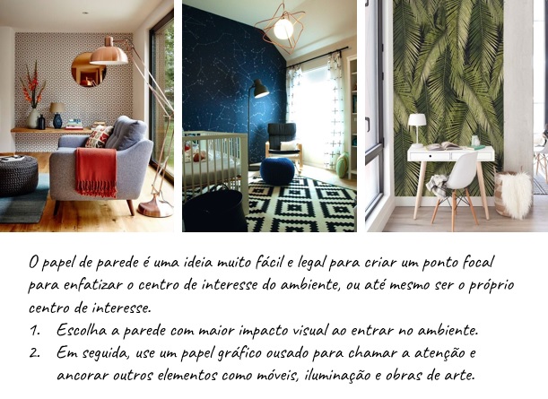 como criar ponto focal um no ambiente