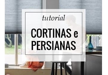 Tudo sobre cortinas e persianas na decoração- tutorial