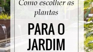 como escolher plantas pro jardim