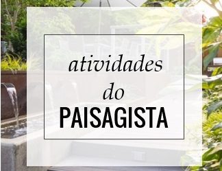 Atividades do Paisagista passo-a-passo